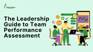 The Leadership Guide to Team Performance Assessment