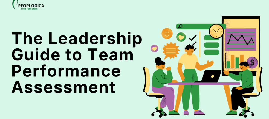 The Leadership Guide to Team Performance Assessment