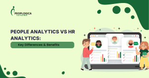 People Analytics vs HR Analytics: Key Differences & Benefits
