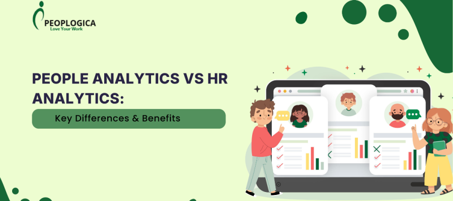 People Analytics vs HR Analytics: Key Differences & Benefits